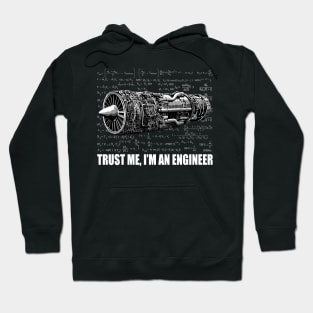 Trust me, I'm an Engineer Hoodie